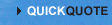 Quick Quote