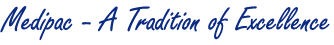 Medipac - A Tradition of Excellence
